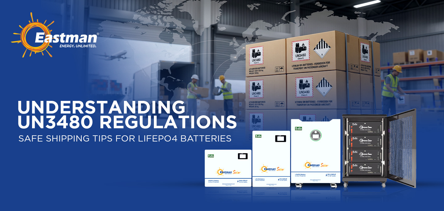 Understanding UN3480 Regulations: Safe Shipping Tips for LiFePO4 Batteries