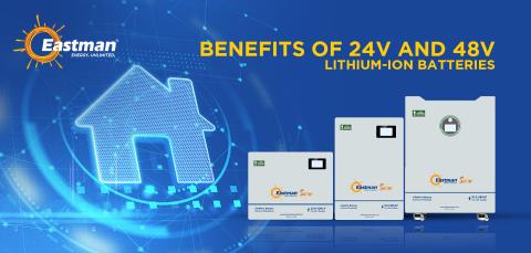  Benefits of 24V and 48V Lithium-Ion Batteries