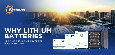  Why Lithium Batteries are the Future of Inverter power backup